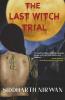 The Last Witch Trial