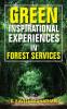 Green Inspirational Experiences In Forest Services