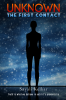 Unknown : The First Contact