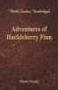 Adventures of Huckleberry Finn (World Classics Unabridged)