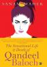 The Sensational Life And Death Of Qandeel Baloch