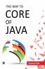 The Way to Core of Java