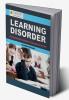 LEARNING DISORDER-WORKING MANUAL FOR EDUCATORS THERAPISTS AND PARENTS