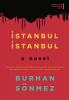 Istanbul Istanbul: A Novel