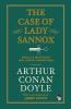 The Case of Lady Sannox: Medical Mysteries and Other Adventu