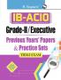 IB-ACIO: Grade-II/Executive (Tier-I) Previous Years' Papers & Practice Sets