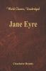 Jane Eyre (World Classics Unabridged)