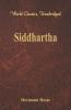 Siddhartha  (World Classics Unabridged)