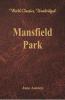 Mansfield Park (World Classics Unabridged)