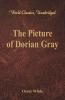 The Picture of Dorian Gray (World Classics Unabridged)