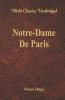 Notre-Dame De Paris (World Classics Unabridged)