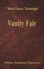 Vanity Fair (World Classics Unabridged)