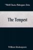 The Tempest  (World Classics Shakespeare Series)