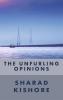 UNFURLING OPINIONS
