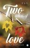 Two Letters of Love (Somewhere Somehow Sometime)