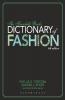 The Fairchild Books Dictionary of Fashion