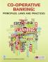 Cooperative Banking - Principles Laws & Practics