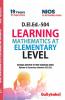 D.El.Ed.-504 Learning Mathematics at Elementary Level
