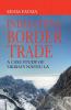 India-China Border Trade: A Case Study of Sikkim’s Nathu La
