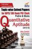 Topic-wise Solved Papers for IBPS/ SBI Bank PO/ Clerk Prelim & Mains (2010-16) Quantitative Aptitude