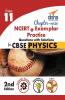 Chapter-wise NCERT + Exemplar + Practice Questions with Solutions for CBSE Physics Class 11 2nd edition