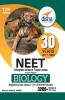 30 Years NEET Chapter-wise & Topic-wise Solved Papers BIOLOGY (2017 - 1988) 12th Edition