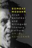 Bombay Modern: Arun Kolatkar and Bilingual Literary Culture