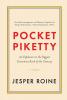 Pocket Piketty: An Explainer on the Biggest Economics Book o