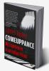 Comeuppance: My Experiences in an Indian Prison