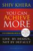 You Can Achieve More