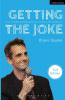Getting the Joke: The Inner Workings of Stand-Up Comedy