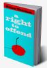 A Right to Offend