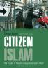 Citizen Islam: The Future of Muslim Integration in the West