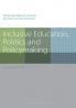 Inclusive Education Politics and Policymaking