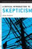 A Critical Introduction to Skepticism
