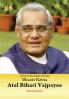 Great Nationalist Of India Bharat Ratna Atal Bihari Vajpayee