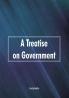 A Treatise on Government