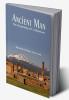 Ancient Man: The Beginning of Civilizations