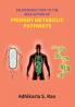 An Introduction To The Regulation Of Primary Metabolic Pathways