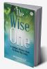 The Wise One