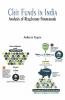 Chit Funds In India : Analysis Of Regulatory Framework
