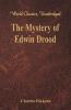 The Mystery of Edwin Drood (World Classics Unabridged)