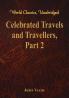 Celebrated Travels and Travellers