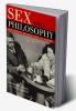 Sex and Philosophy: Rethinking de Beauvoir and Sartre