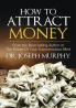 How to Attract Money