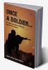 Once a soldier
