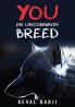 YOU - An Uncommon Breed