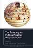 The Economy as Cultural System: Theory Capitalism Crisis