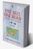 One Belt One Road: China`s Global Outreach