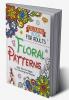 Colouring Book for Adults Floral Patterns